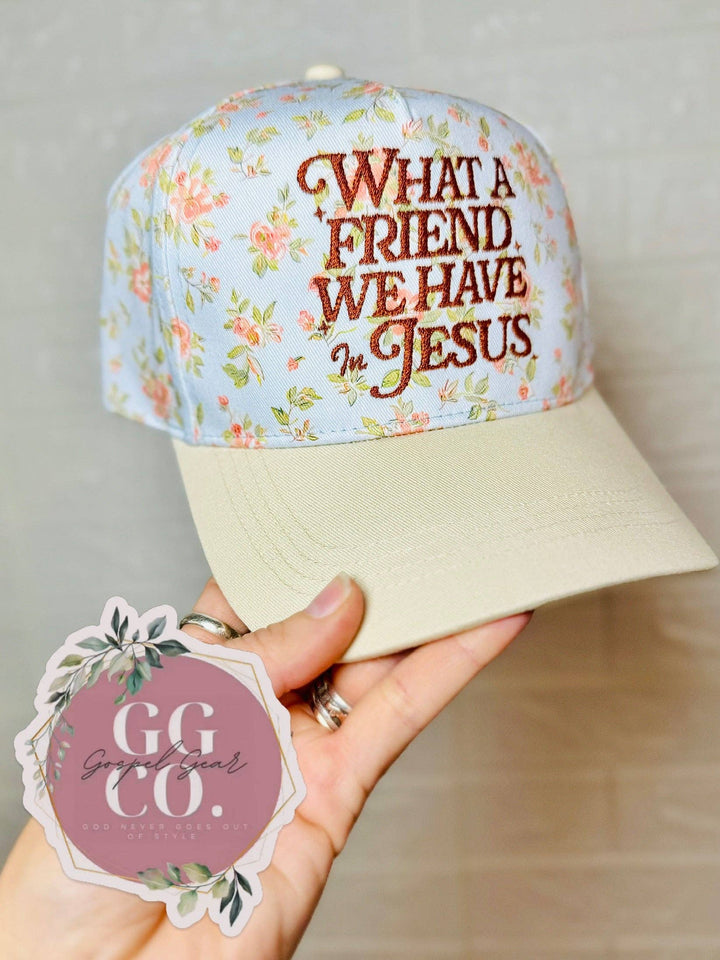 What A Friend We Have In Jesus Embroidered Hat-Gospel Gear Co-Shop with Bloom West Boutique, Women's Fashion Boutique, Located in Houma, Louisiana