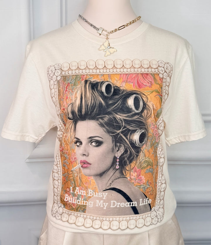 I Am Busy Building My Dream Life Tee-Graphic Tees-Keep it Gypsy-Shop with Bloom West Boutique, Women&