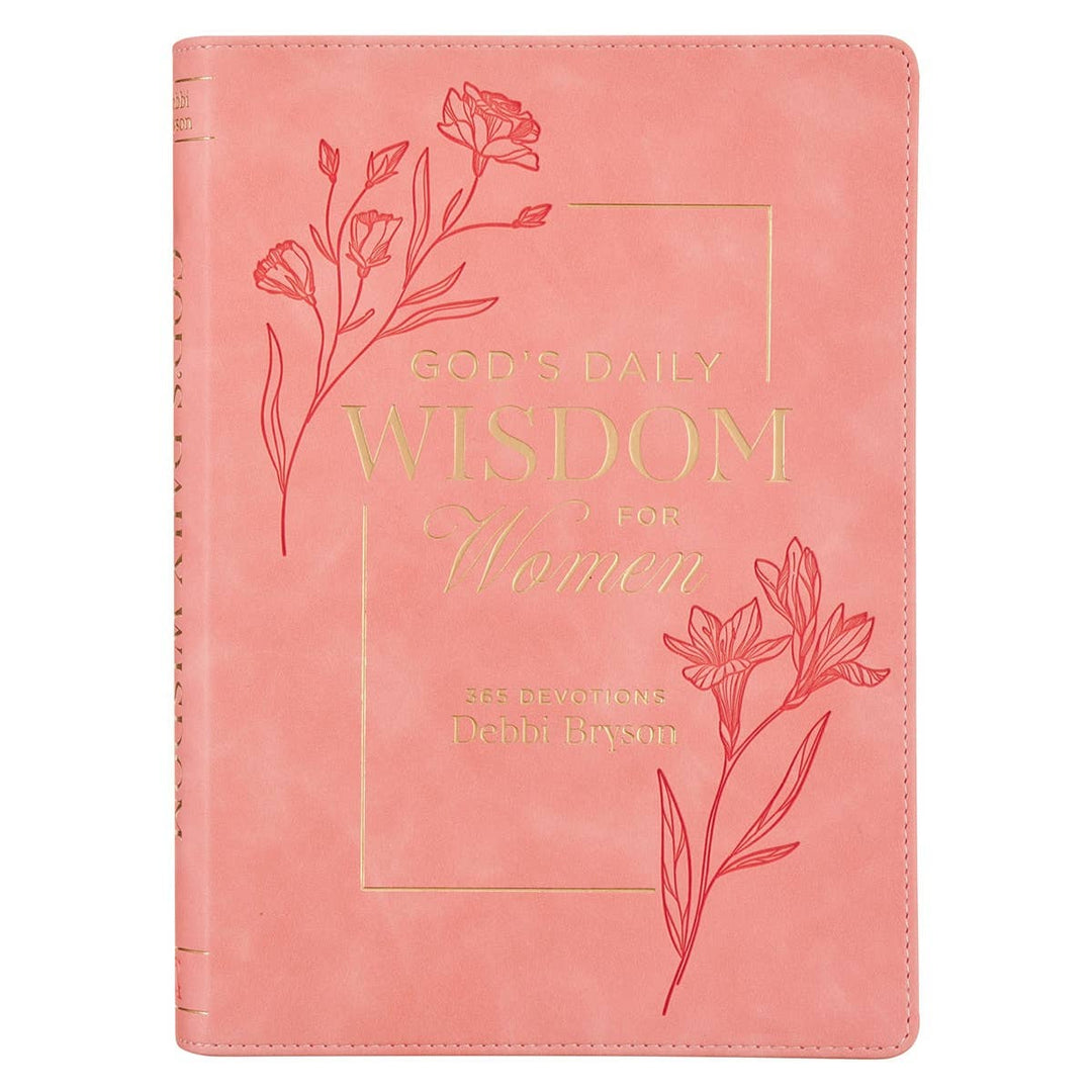 God's Daily Wisdom for Women; 365 Devotions-Bibles & Devotionals-Christian Art Gifts-Shop with Bloom West Boutique, Women's Fashion Boutique, Located in Houma, Louisiana