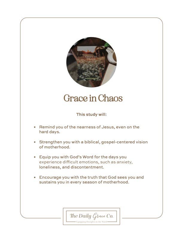 Grace in Chaos | Biblical Hope for the Hard Days of Motherhood-Accessories-The Daily Grace Co-Shop with Bloom West Boutique, Women's Fashion Boutique, Located in Houma, Louisiana