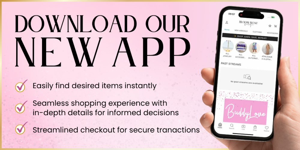 Download our new app | Bloom West Boutique