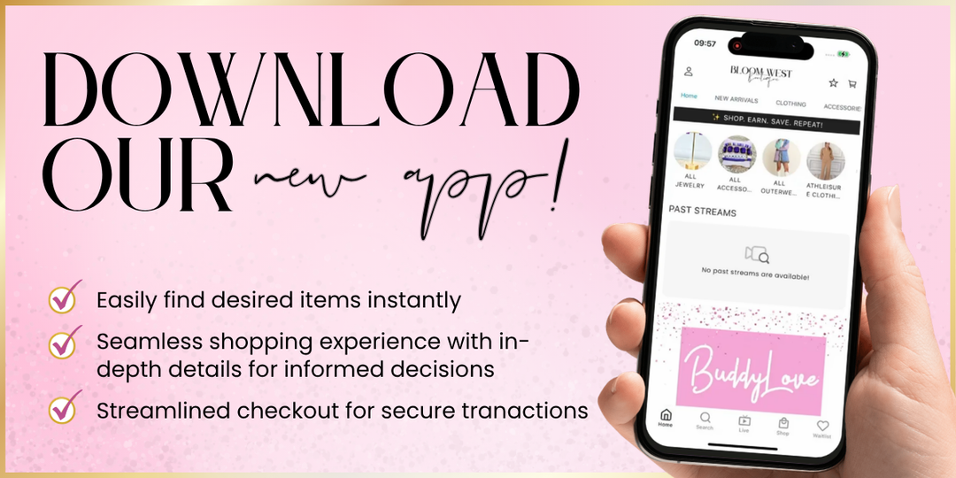 Download our new app at Bloom West Boutique | Houma, LA