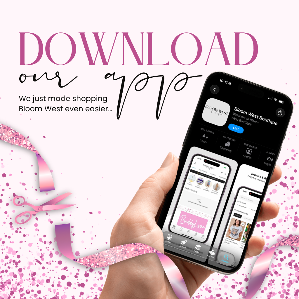 Download our new app | Bloom West Boutique | Houma, LA