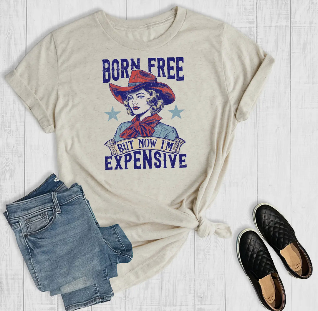 Born Free But Now I'm Expensive Tee-Graphic Tees-The Way Down South-Shop with Bloom West Boutique, Women's Fashion Boutique, Located in Houma, Louisiana