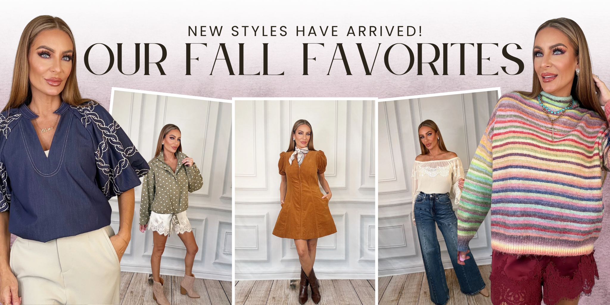 A promotional collage with the headline 'NEW STYLES HAVE ARRIVED! OUR FALL FAVORITES' above four photos of a woman modeling different fall fashion items | Bloom West Boutique | Houma, LA
