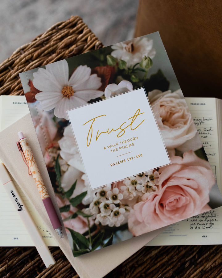 Trust | Psalms 121-150-The Daily Grace Co-Shop with Bloom West Boutique, Women's Fashion Boutique, Located in Houma, Louisiana